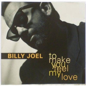 Billy Joel - To Make You Feel My Love CDS - CD - Single