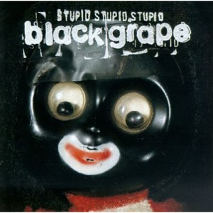Black Grape - Stupid Stupid Stupid CD - CD - Album