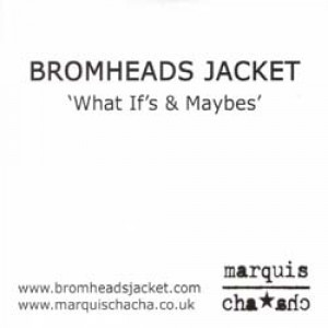 Bromheads Jacket - What If΄s & Maybes΄ PROMO CDS - CD - Album