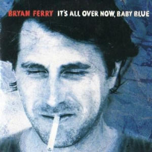 Bryan Ferry - It's All Over Now  Baby Blue PROMO CDS - CD - Album