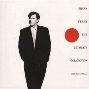 Bryan Ferry; Roxy Music - Bryan Ferry - The Ultimate Collection With Roxy Mu - CD - Album