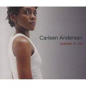 Carleen Anderson - Woman In Me CDS - CD - Single
