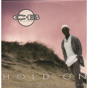 CB Milton - Hold On (If You Believe In Love) PROMO CDS - CD - Album