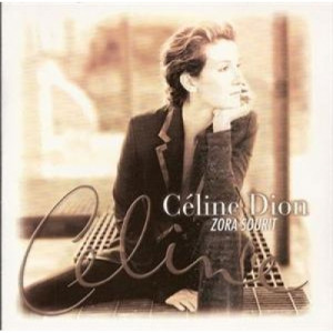 Celine Dion - Zora Sourit CDS - CD - Single