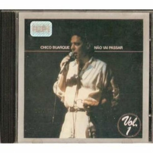 Chico Buarque - Nγo Vai Passar Vol. 01 CD - CD - Album