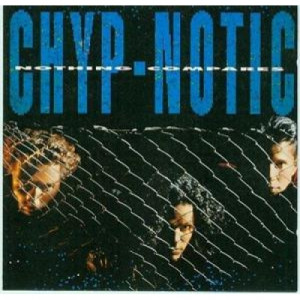 Chyp-Notic - Nothing Compares CD - CD - Album