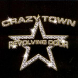 Crazy Town - Revolving Door PROMO CDS