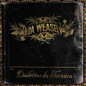 Da Weasel - Dialectos da ternura PROMO CDS - CD - Album