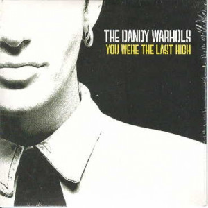 Dandy Warhols - You were the last High Euro Promo CD-S - CD - Album