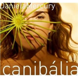 Daniela Mercury - Canibalia CD - CD - Album