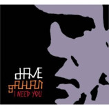Dave Gahan - I Need You [CD 1] Depeche Mode CDS