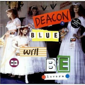 Deacon Blue - Will We Be Lovers CDS - CD - Single