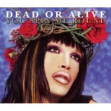 Dead Or Alive - You Spin Me Round (Like A Record) CD-SINGLE