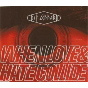 Def Leppard - When Love & Hate Collide PROMO CDS - CD - Single