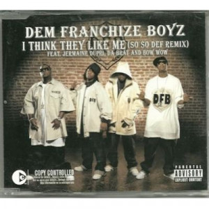 Dem Franchize Boyz - I think they like me so so def remix CDS - CD - Single