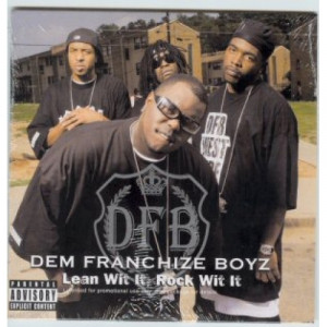 Dem Franchize Boyz - Lean wit it Rock wit it Euro prOmO mixes cd - CD - Album
