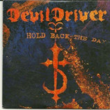 DevilDriver - hold back the day PROMO CDS