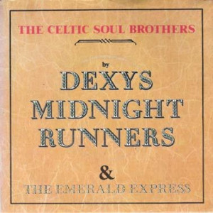 Dexys Midnight Runners - The Celtic Soul Brothers 7