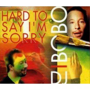DJ BoBo - Hard To Say I ΄m Sorry CDS - CD - Single