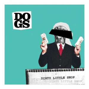 Dogs - Dirty Little Shop CDS - CD - Single