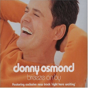 Donny Osmond - Breeze on By CDS - CD - Single