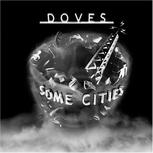 Doves - Some Cities CD - CD - Album