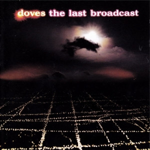 Doves - The Last Broadcast CD - CD - Album