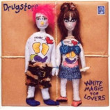 Drugstore - White Magic For Lovers CD