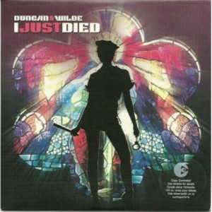 Duncan & Wilde - I Just Died CDS - CD - Single