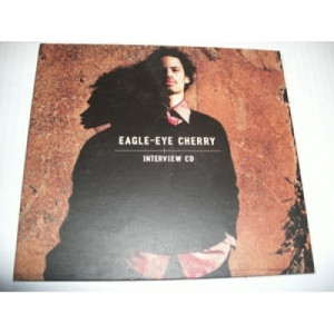 Eagle-Eye Cherry - Interview CD - CD - Album