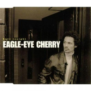 Eagle-Eye Cherry - Save Tonight CDS - CD - Single