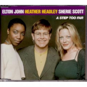 Elton John - A Step Too Far Heather headley Sherie Scott PROMO - CD - Album