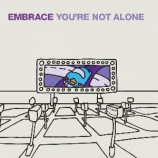 Embrace - You're Not Alone PROMO CDS