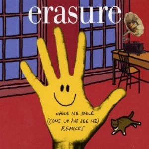 Erasure - Make Me Smile (Come Up and See Me) [CD 2] CDS - CD - Single