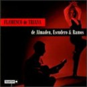 Escudero De Almaden & Ramos - Flamenco De Triana CD - CD - Album