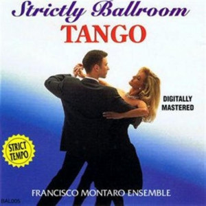 Francisco Montaro Ensemble - Strictly Ballroom Tango CD - CD - Album