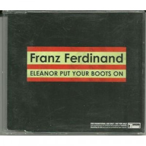 Franz Ferdinand - Eleanor Put Your Boots On PROMO CDS - CD - Album