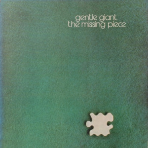 Gentle Giant - The Missing Piece LP - Vinyl - LP