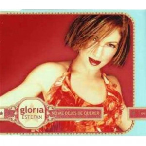 Gloria Estefan - No Me Dejes De Querer PROMO CDS - CD - Album