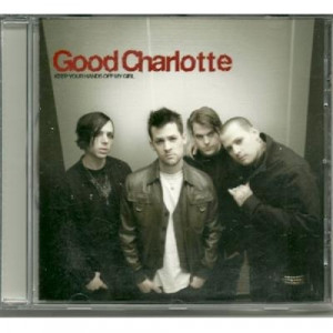 Good Charlotte - keep your hands off my girl CDS - CD - Single