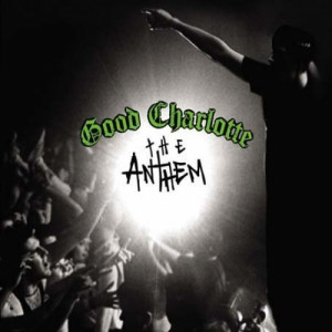Good Charlotte - The Anthem [CD 1] CDS - CD - Single