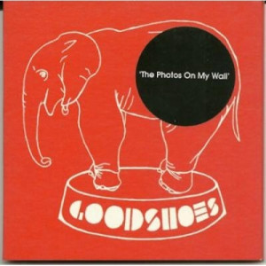 goodshoes - the photos on my wall CDS - CD - Single