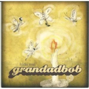 grandadbob - hide me PROMO CDS - CD - Album