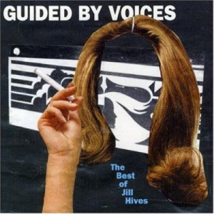 Guided By Voices - The Best Of Jill Hives PROMO CDS - CD - Album