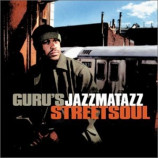 Guru's Jazzmatazz - Streetsoul CD