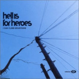 Hell Is for Heroes - I Can Climb Mountains - Maxi CD CDS
