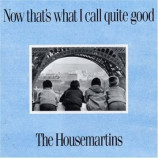 Housemartins - Now That's What I Call Quite Good CD