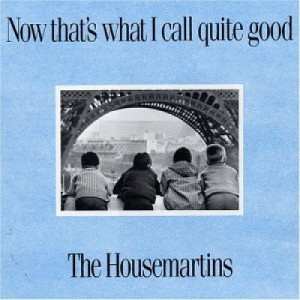 Housemartins - Now That's What I Call Quite Good CD - CD - Album