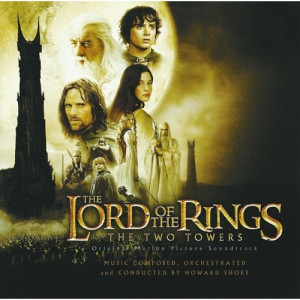 Howard Shore - The Lord Of  The Rings: The Two Towers (Original M - CD - Album
