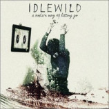 Idlewild - A Modern Way of Letting Go CDS